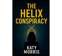 The Helix Conspiracy