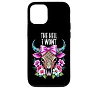 The Hell I Wont Cowgirl Boho Cow Skull Cowboy Go Milk a Bull Carcasa para iPhone 12/12 Pro