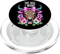 The Hell I Wont Cowgirl Boho Cow Skull Cowboy Go Milk a Bull PopSockets PopGrip para MagSafe