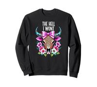 The Hell I Wont Cowgirl Boho Cow Skull Cowboy Go Milk a Bull Sudadera