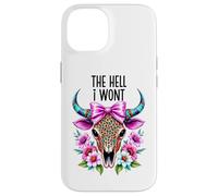 The Hell I Wont Cowgirl Boho Cow Skull Go Milk a Bull Cowboy Carcasa para iPhone 14