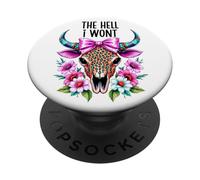 The Hell I Wont Cowgirl Boho Cow Skull Go Milk a Bull Cowboy PopSockets PopGrip Adhesivo