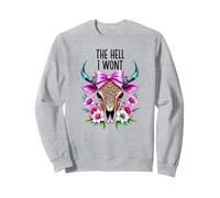 The Hell I Wont Cowgirl Boho Cow Skull Go Milk a Bull Cowboy Sudadera