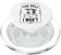 The Hell I Won'T Funny Cowgirl Country Western Rodeos Retro PopSockets PopGrip para MagSafe
