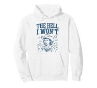 The Hell I Won'T Funny Cowgirl Country Western Rodeos Retro Sudadera con Capucha