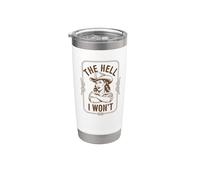 The Hell I Won't Funny Cowgirl Country Western Rodeos Retro Vaso térmico de acero inoxidable de doble pared