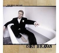 The Hell You Say by CORY BRANAN (2002-10-08)