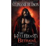 The Hellbeast's Betrayal: The HellBeast King Book 11