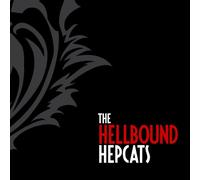 The Hellbound Hepcats - Hellbound Hepcats