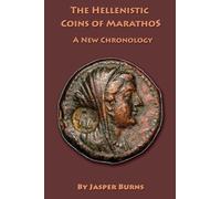 The Hellenistic Coins of Marathos: A New Chronology