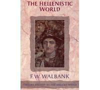 THE HELLENISTIC WORLD (Fontana History of the Ancient World)