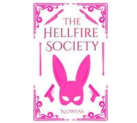 The Hellfire Society: Omnibus: A Dark Masked Men Why Choose