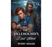 The Hellhound's Last Stand (Hellhounds of Haven)