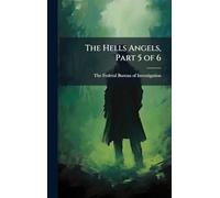 The Hells Angels, Part 5 of 6