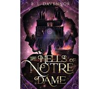 The Hells of Notre Dame: A Steamy Sapphic Retelling: 1 (The Phantom of Notre Dame)