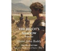 The Helot's Shadow: Brasidas (Series 12: The Warriors of Sparta)