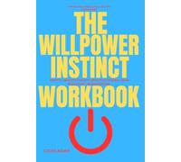 The Helpful Ideas you 'll get and Understand The Willpower Instincts: Helpful Insights for Exploring The original book with Great Understanding