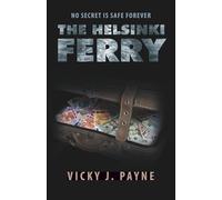 The Helsinki Ferry (The Wild Justice Trilogy)