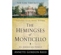The Hemingses of Monticello: An American Family