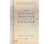 The Hemingway Book Club Of Kosovo (ebook)