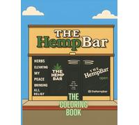 THE HEMP BAR COLORING BOOK (BP Custom Collabs)