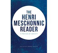 The Henri Meschonnic Reader: A Poetics of Society