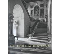 The Henry Clay Frick Houses