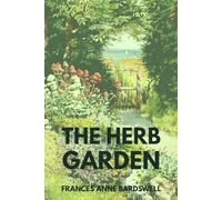 The Herb Garden (Illustrated)