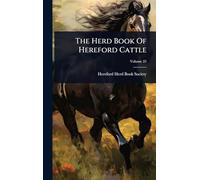 The Herd Book Of Hereford Cattle
