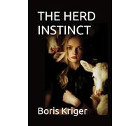 THE HERD INSTINCT (Political Thought)