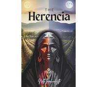 The Herencia: A novelette