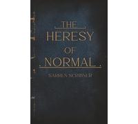 The Heresy of Normal