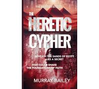 The Heretic Cypher: 1 (The Egyptian Stones)