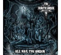 The Heretic Order - All hail the order