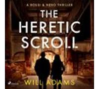 The Heretic Scroll: A Page-turning Conspiracy Thriller (audiolibro)
