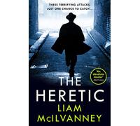 The Heretic: The Sequel to the Scottish Crime Book of the Year
