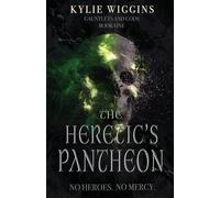 The Heretic's Pantheon