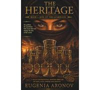 The Heritage: Book I: Rise of The Guardian