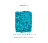 The Hermeneutical Spirit II: Migrations, Diasporas, and Cultures After Pentecost