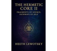 The Hermetic Core 2