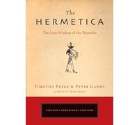 The Hermetica: The Lost Wisdom of the Pharaohs (Cornerstone Editions)