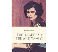 The Hermit and the Wild Woman