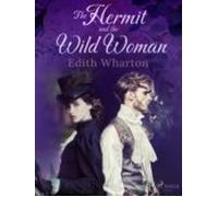 The Hermit And The Wild Woman (ebook)