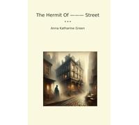 The Hermit Of --- Street (Classic Books)