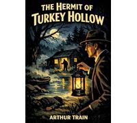The Hermit of Turkey Hollow
