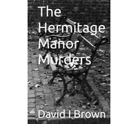 The Hermitage Manor Murders