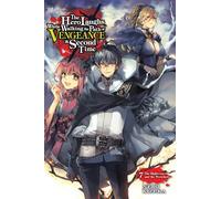 El héroe ríe al volver por la venganza, Vol. 7 – Los justos y los desgraciados – Novela ligera