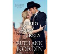 The Hero Least Likely: 2 (Love Under Desert Skies)