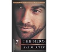 The Hero: The worst night of his life was the beginning of hers (The Techboys Series)