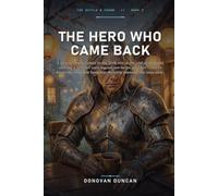 The Hero Who Came Back: A weary knight comes to the little inn at the end of the road, seeking a rest her own legend can never give her - never ... monster she once slew. (The Kettle & Crown)